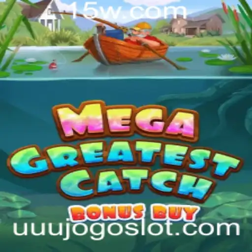 Descubra MegaGreatestCatchBonusBuy: O Novo Fenômeno dos Jogos Online